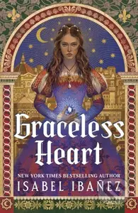 Graceless Heart - Isabel Ibanez - kniha z kategorie Romantika