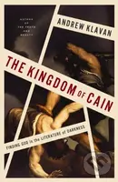 The Kingdom of Cain (Finding God in the Literature of Darkness) - kniha z kategorie Filozofie