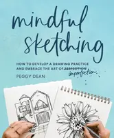Mindful Sketching - Peggy Dean