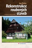 Kniha: Rekonstrukce roubených staveb od Pešta Jan