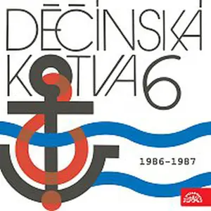 Různí interpreti – Děčínská kotva Supraphon 6 (1986 - 1987)