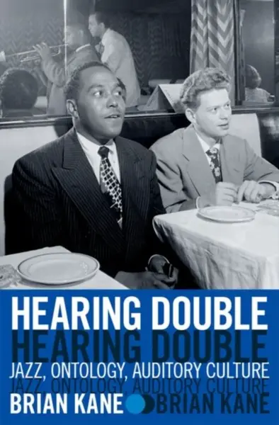 Hearing Double - Brian  Kane