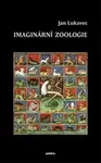 Imaginární zoologie - Jan Lukavec