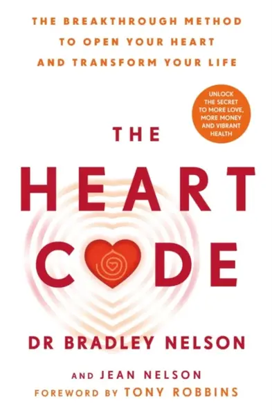 The Heart Code - Dr Bradley Nelson