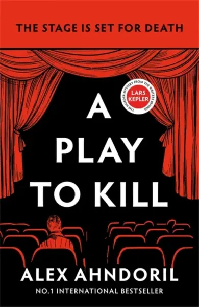 A Play to Kill - Alex Ahndoril