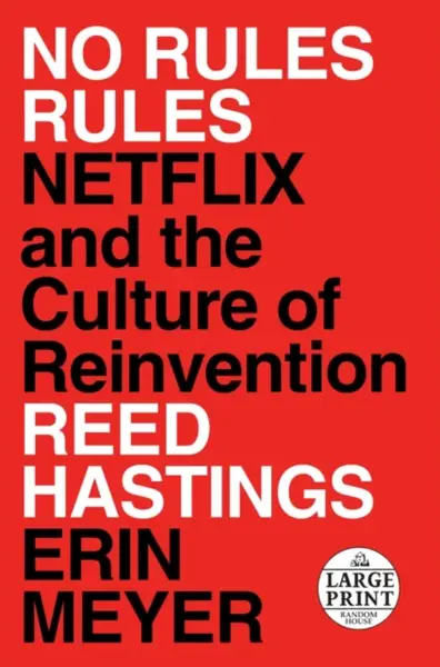 No Rules Rules - Erin Meyer, Hastings Reed