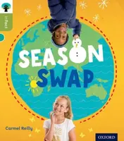 Oxford Reading Tree inFact: Level 7: Season Swap - CARMEL REILLY