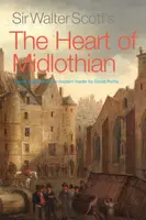 Sir Walter Scott's The Heart of Midlothian - Sir Walter Scott