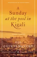 A Sunday At The Pool In Kigali - Gil Courtemanche