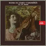 Různí interpreti – Hudba na zámku v Kroměříži