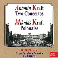 Jiří Hošek, Symfonický orchestr hl.m. Prahy (FOK), Josef Hrnčíř – Kraft Antonín: Dva koncerty, Kraft Mikuláš: Polonéza