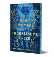 The Book Woman of Troublesome Creek (Collector's Edition) - Kim Michele Richardsonová