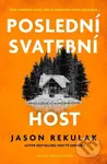 Poslední svatební host - Jason Rekulak - kniha z kategorie Horory