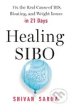 Healing SIBO (Fix the Cause of IBS, Bloating, and Weight Issues in 21 Days) - kniha z kategorie Zdraví a životní styl
