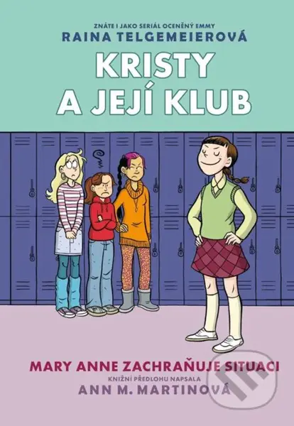 Mary Anne zachraňuje situaci - Raina Telgemeier, Ann M. Martin - kniha z kategorie Komiksy