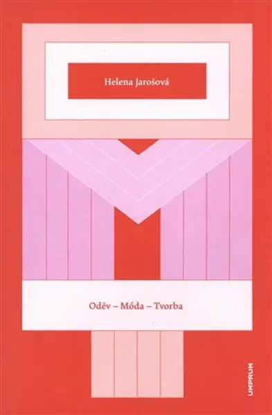 Oděv - Móda - Tvorba (poškozená) - Helena Jarošová