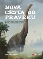 Nová cesta do pravěku (poškozená) - Vladimír Socha