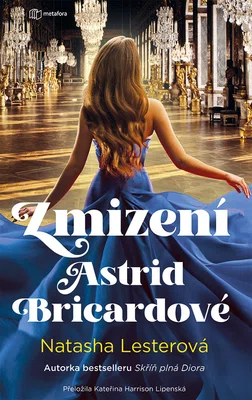 Kniha: Zmizení Astrid Bricardové od Lesterová Natasha