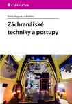Kniha: Záchranářské techniky a postupy od Boguská Danka