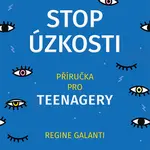 E-kniha: Stop úzkosti od Galanti Regine