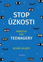 E-kniha: Stop úzkosti od Galanti Regine