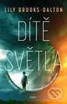 Dítě světla - Lily Brooks-Daltonová - kniha z kategorie Sci-fi