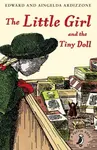 The Little Girl and the Tiny Doll - Aingelda Ardizzone, Edward Ardizzone
