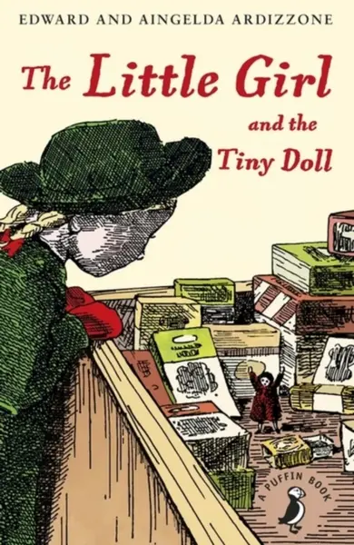 The Little Girl and the Tiny Doll - Aingelda Ardizzone, Edward Ardizzone