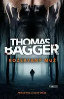 Rozervaný muž (Defekt) - Thomas Bagger