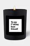 Vonná sójová svíčka CandleHand Best F*cking Friend
