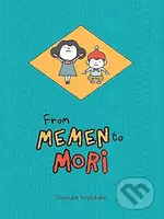 From Memen to Mori - Shinsuke Yoshitake - kniha z kategorie Komiksy