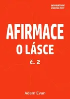 Afirmace o Lásce č. 2 - Adam Evan - e-kniha