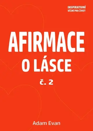 Afirmace o Lásce č. 2 - Adam Evan - e-kniha