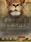 The Adventure of the Lion\'s Mane - Sir Arthur Conan Doyle