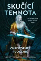 Skučící temnota - Christopher Ruocchio - e-kniha