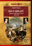 Sen o odplatě - Dramata třicetileté války 1618-1648