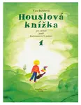 KN Houslová knížka pro radost aneb Začínáme ve 3. poloze 1