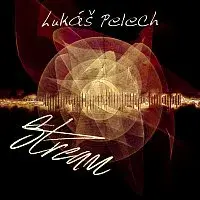 Lukáš Pelech – Stream