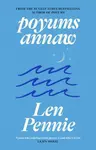 poyums annaw - Len Pennie