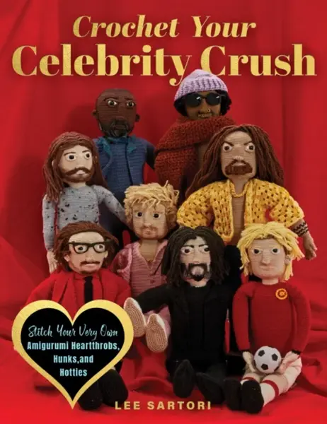 Crochet Your Celebrity Crush - Lee Sartori