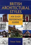 British Architectural Styles - Trevor Yorke