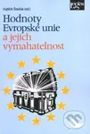 Hodnoty Evropské unie a jejich vymahatelnost - Vojtěch Šimíček - kniha z kategorie Humanitní a společenské vědy