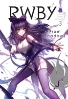 RWBY: Official Manga Anthology, Vol. 3 - Oum Monty, Rooster Teeth Productions