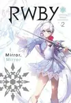 RWBY: Official Manga Anthology, Vol. 2 - Oum Monty, Rooster Teeth Productions