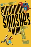 Superman Smashes the Klan - Gene Luen Yang, Gurihuru