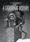 A Christmas Bestiary - John Kenn Mortensen, Benni Bodker