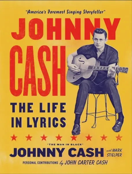 Johnny Cash: The Life in Lyrics - Johnny Cash, Mark Stielper, Johnny Carter Cash
