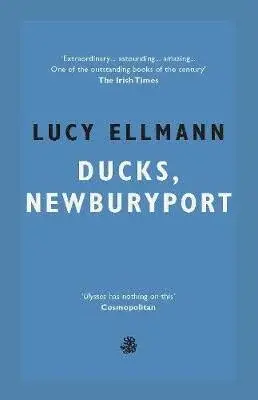 Ducks, Newburyport - Lucy Ellmann