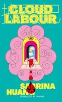 Cloud Labour - Sabrina Huang