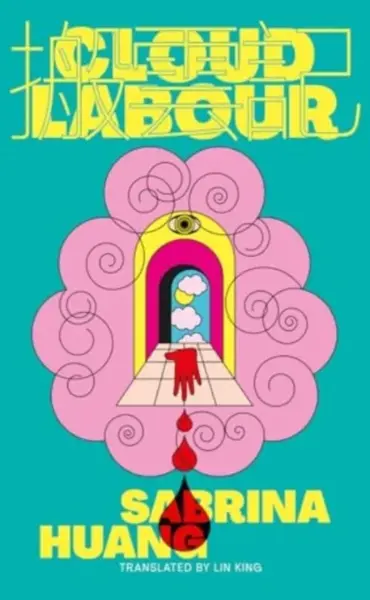 Cloud Labour - Sabrina Huang